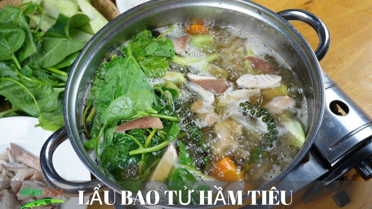 Cách nấu Lẩu Bao Tử Hầm Tiêu giòn ngon, không hôi đãi tiệc | Món Việt Channel