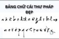 Bảng chữ cái thư pháp tiếng Việt in hoa và in thường đẹp dễ viết