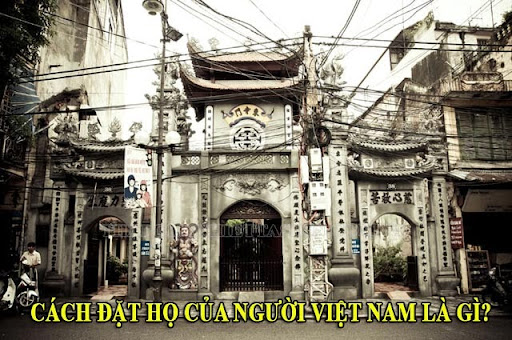 cách đặt họ của người Việt Nam